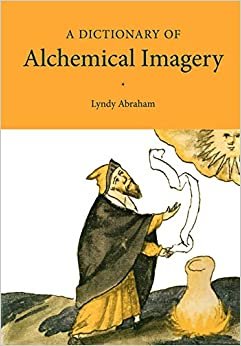 A Dictionary of Alchemical Imagery indir