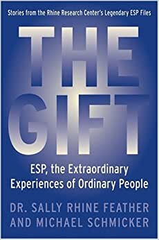 The Gift: Esp, The Extraordinary Experiences Of Ordinary People indir