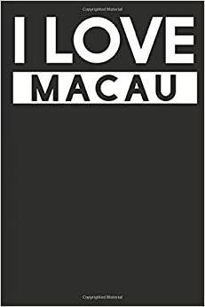 I Love Macau: A Notebook indir