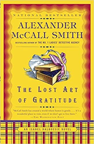 The Lost Art of Gratitude (Isabel Dalhousie)