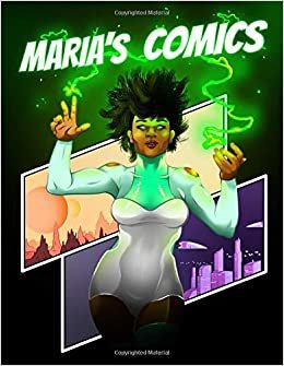 Maria's Comics: Personalised Create a Comic! Blank Comic Book with 50 Different Page Layouts to Draw Your Own Comics! Release Your Artistic Energy!