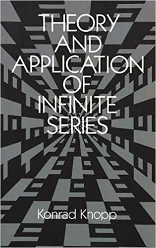 Theory and Application of Infinite Series (Dover Books on Mathematics)