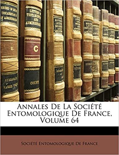 Annales De La Société Entomologique De France, Volume 64 indir