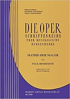 Mathis der Maler: Werkeinführung von F. Wöhlke. Lehrbuch. (Die Oper)