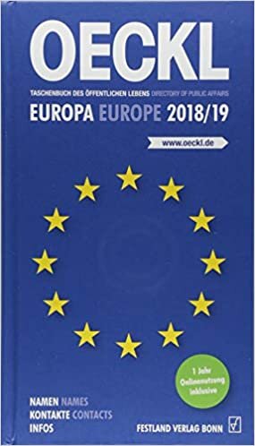 OECKL. Taschenbuch des Öffentlichen Lebens - Europa 2018/2019 - Buchausgabe: Directory of Public Affairs - Europe and International Alliances 2018/2019 - print edition