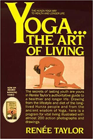 Yoga......the Art of Living: Hunza Way to Health and Longer Life