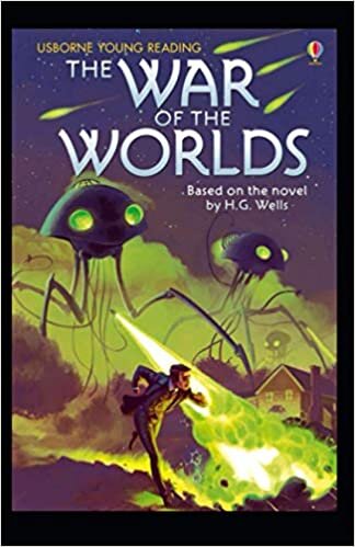 The War of the Worlds Illustrated & Annotated