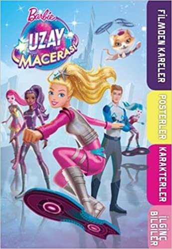 Barbie Uzay Macerası Posterli: Filmden Kareler - Posterler - Karakterler - İlginç Bilgiler