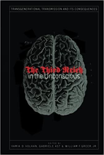Third Reich in the Unconscious: Transgenerational Transmission and Its Consequences
