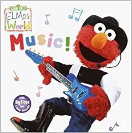 Elmo's World: Music! (Sesame Street(R) Elmos World(TM))