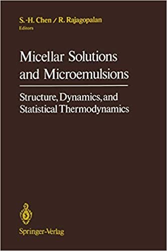 Micellar Solutions and Microemulsions: Structure, Dynamics, and Statistical Thermodynamics indir