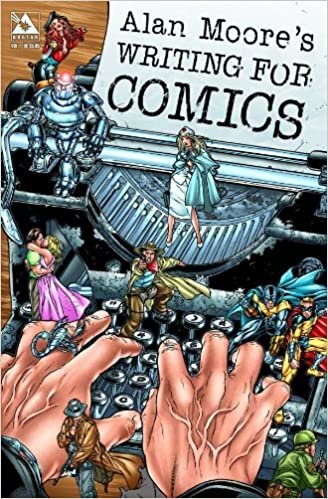 Alan Moore's Writing For Comics Volume 1 indir