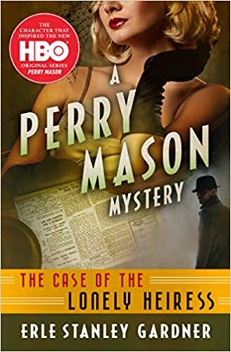 The Case of the Lonely Heiress (Perry Mason Mysteries, Band 31)