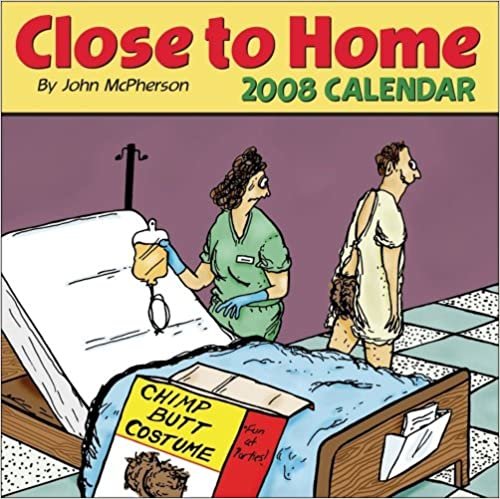 Close to Home 2008 Calendar