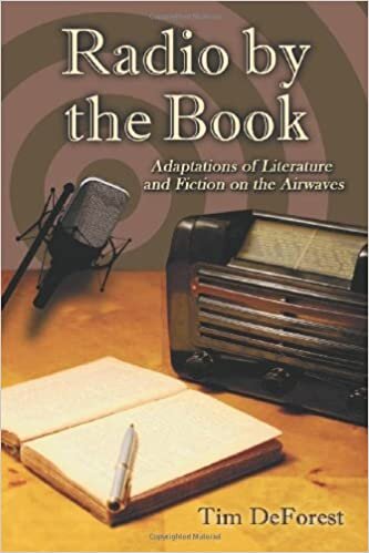 Radio by the Book: Adaptations of Literature and Fiction on the Airwaves indir