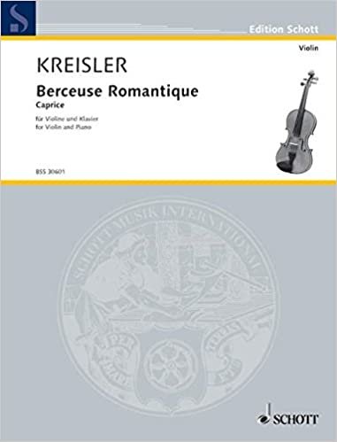 Berceuse Romantique: Caprice. op. 9. Violine und Klavier. (Edition Schott)