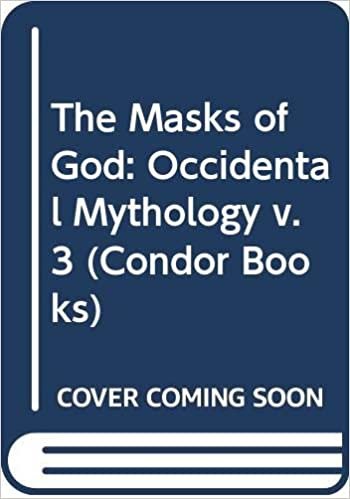 The Masks of God: Occidental Mythology v. 3 (Condor Books)