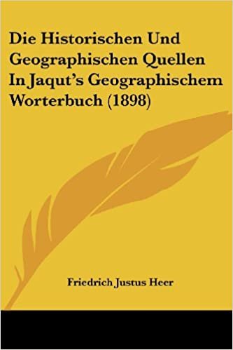 indir   Die Historischen Und Geographischen Quellen In Jaqut's Geographischem Worterbuch (1898) tamamen