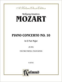 Piano Concerto No. 10 in E-Flat Major for Two Pianos, K. 365 (Kalmus Edition) indir