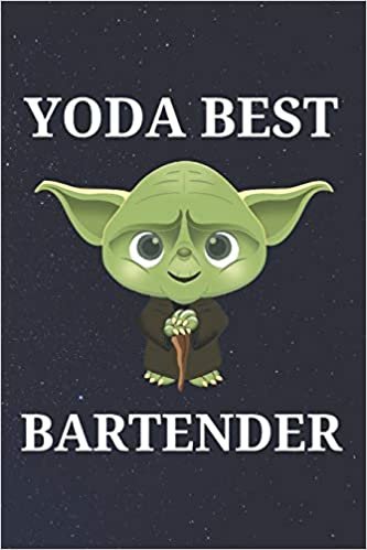 Yoda Best Bartender: Unique Appreciation Gift with Beautiful Design and a Premium Matte Softcover