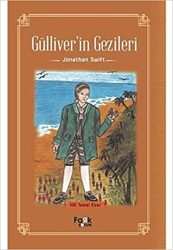 Gülliver'in Gezileri: 100 Temel Eser indir