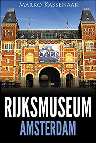 Rijksmuseum Amsterdam: Highlights of the Collection: Volume 1 (Amsterdam Museum Guides)
