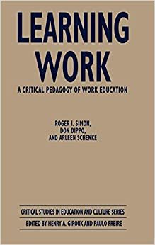 indir   Learning Work: A Critical Pedagogy of Work Education (Critical Studies in Education and Culture Series) tamamen
