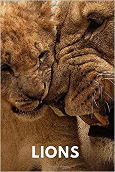 Lions: Notebook with Animals for Kids, Notebook for Coloring Drawing and Writing (Realistic Colors, 110 Pages, Unlined, 6 x 9)(Animal Glossy Notebook)