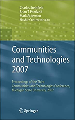 Communities and Technologies: Proceedings of the Third Communities and Technologies Conference, Michigan State University 2007
