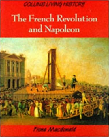 The French Revolution and Napoleon (Collins Living History S.)