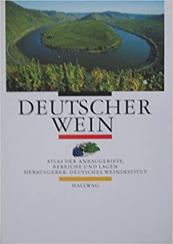 Deutscher Wein. Atlas der Anbaugebiete, Bereiche und Lagen