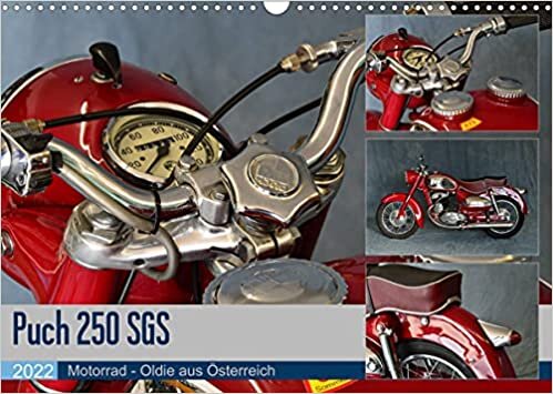Puch 250 SGS Motorrad - Oldie aus Österreich (Wandkalender 2022 DIN A3 quer): Elegant und kräftig zugleich (Monatskalender, 14 Seiten ) (CALVENDO Mobilitaet) indir