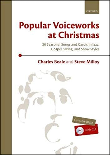 Popular Voiceworks at Christmas: 20 Seasonal Songs and Carols in Jazz, Gospel, Swing, and Show Styles
