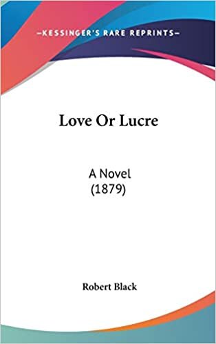 Love Or Lucre: A Novel (1879) indir