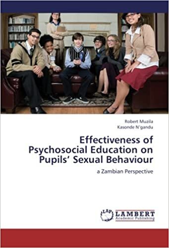 Effectiveness of Psychosocial Education on Pupils’ Sexual Behaviour: a Zambian Perspective