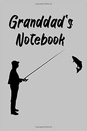 Granddad's Notebook: Fishing theme 120 lined page journal to write in. 6 x 9 inches in size.