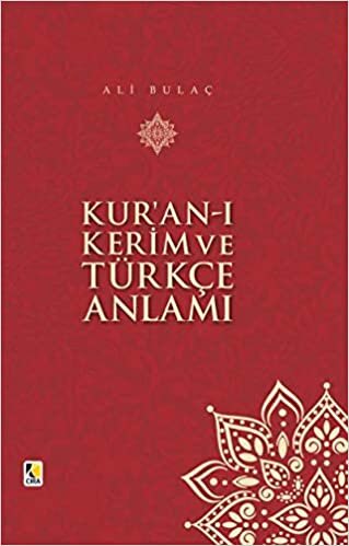 Kur'anı Kerim ve Türkçe Anlamı