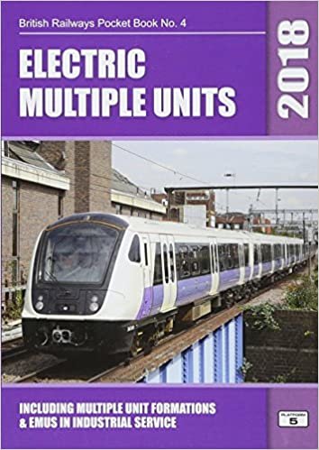 Electric Multiple Units 2018: Including Multiple Unit Formations (British Railways Pocket Books) indir