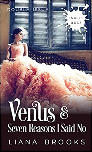 Venus and Seven Reasons I Said No (Double Issue) (Inklet, Band 37)
