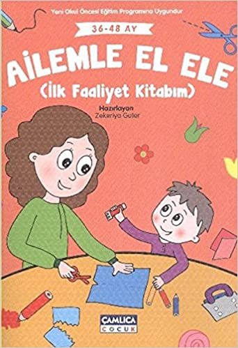 Ailele El Ele İlk Faaliyet Kitabım 36 48 Ay