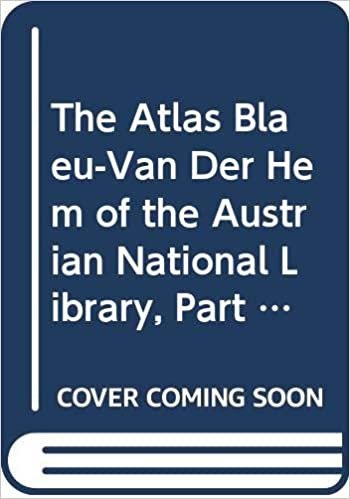 The Atlas Blaeu-Van Der Hem of the Austrian National Library, Volume II: Italy, Malta, Switzerland and the Low Countries. Descriptive Catalogue of Volumes 9-17 of the Atlas