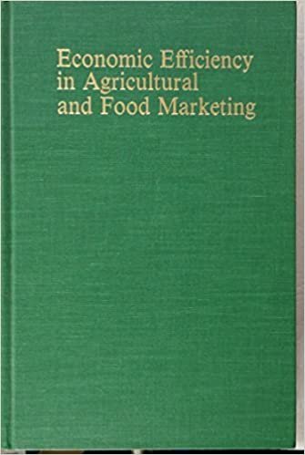 Economic Efficiency in Agricultural and Food Marketing