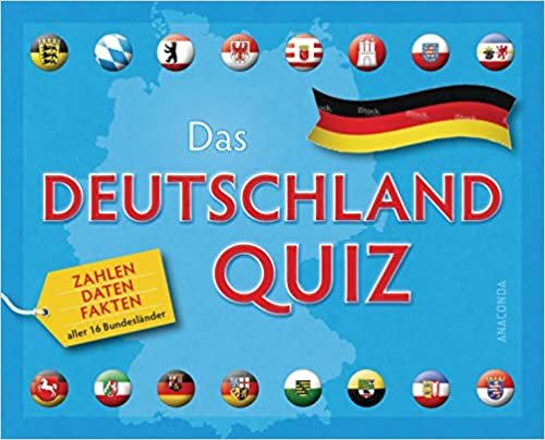 Das Deutschlandquiz - Zahlen, Daten, Fakten aller 16 Bundesländer indir