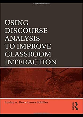 Using Discourse Analysis to Improve Classroom Interaction