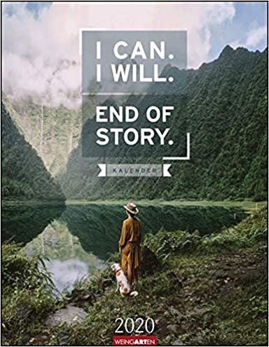 I Can. I Will. End of Story. - Kalender 2020