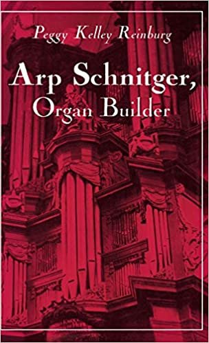 Arp Schnitger, Organ Builder: Catalyst for the Centuries