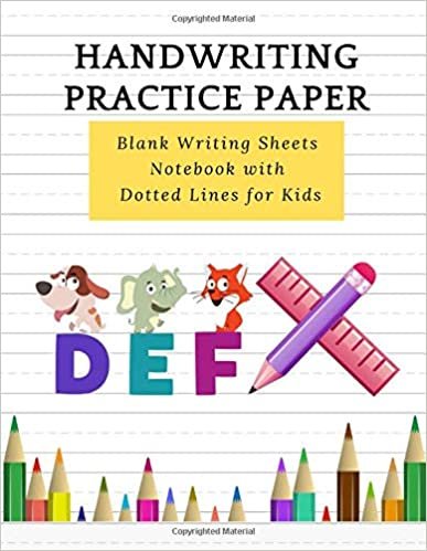 Handwriting Practice Paper: Blank Writing Sheets Notebook with Dotted Lines for Kids for Learning To Write ABC, Volume 2