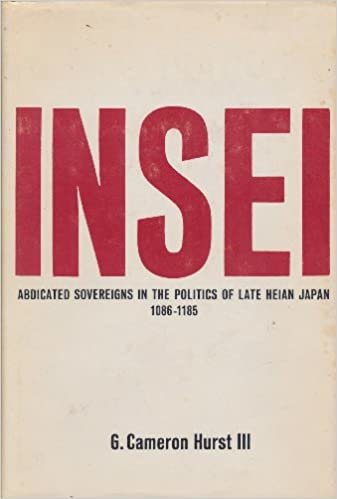 Insei: Abdicated Soverigns in the Politcs of Lateheian Japan 1086-1185 (Studies of the East Asian Institute)