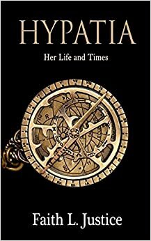 Hypatia: Her Life and Times indir