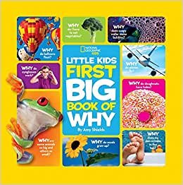 Big Book of Why: All Your Questions Answered Plus Games, Recipes, Crafts & More! (National Geographic Little Kid) (First Big Book)